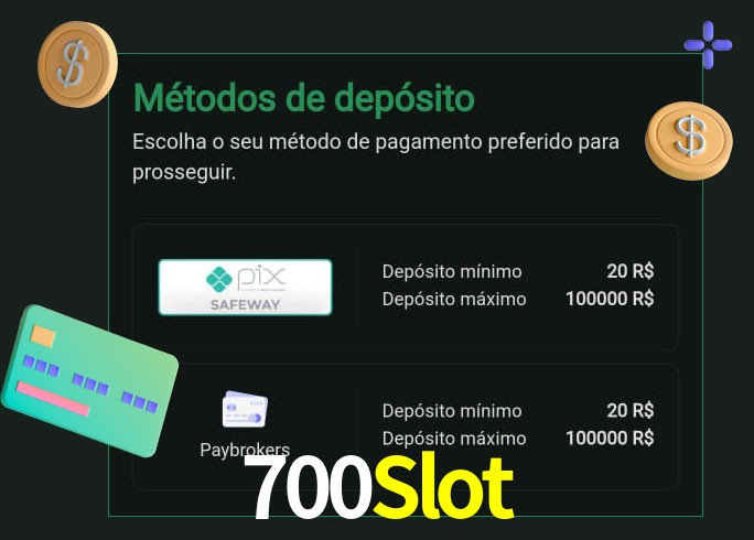 O cassino 700Slot oferece uma grande variedade de métodos de pagamento