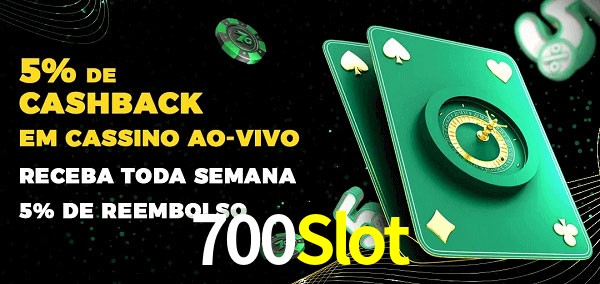 Promoções do cassino ao Vivo 700Slot
