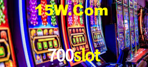 700 slot